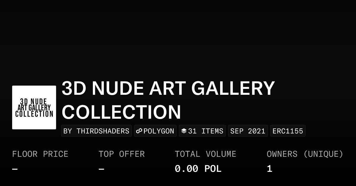 3D NUDE ART GALLERY COLLECTION - Collection OpenSea