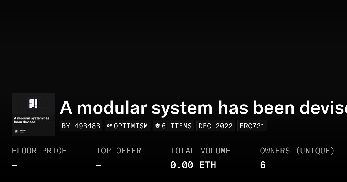 A modular system has been devised - Collection | OpenSea