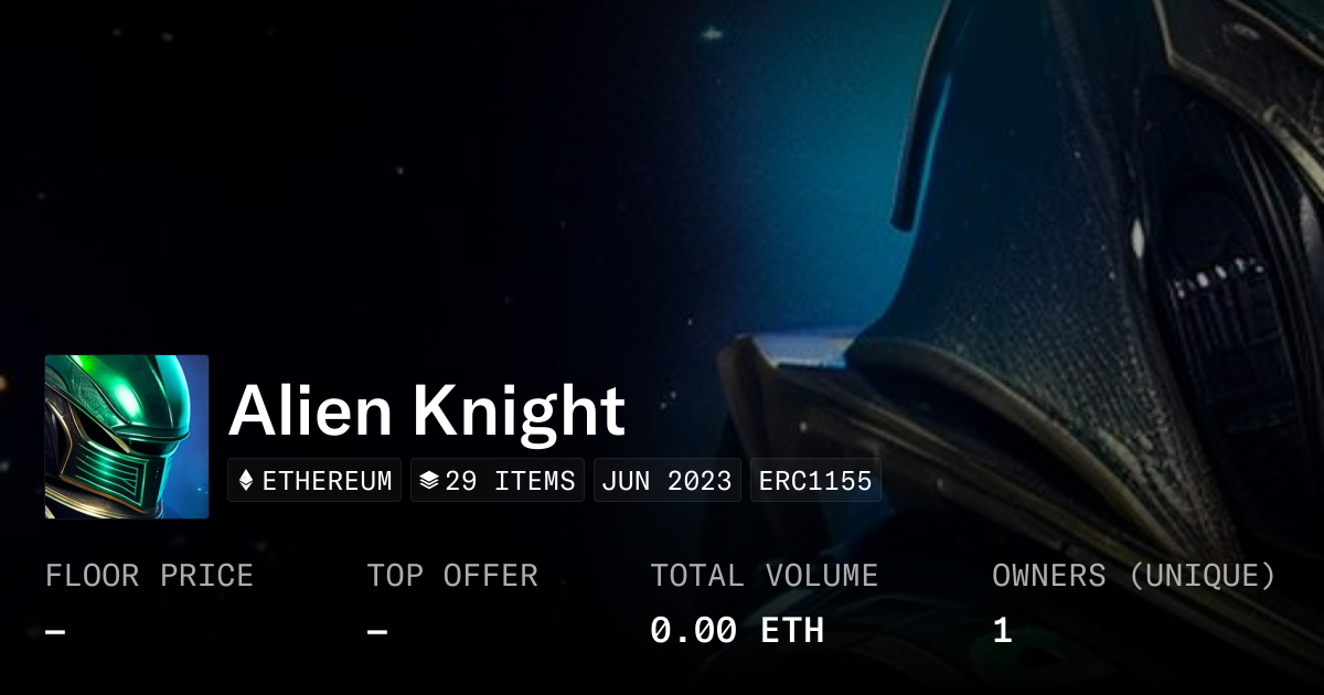 Alien Knight - Collection | OpenSea