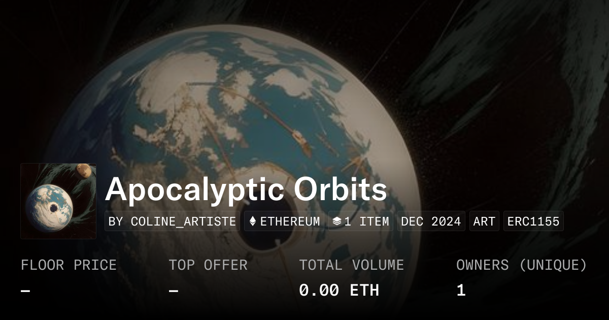 Apocalyptic Orbits - Collection | OpenSea