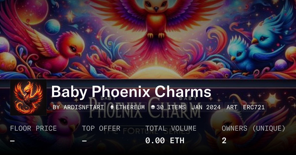 Baby Phoenix Charms - Collection | OpenSea
