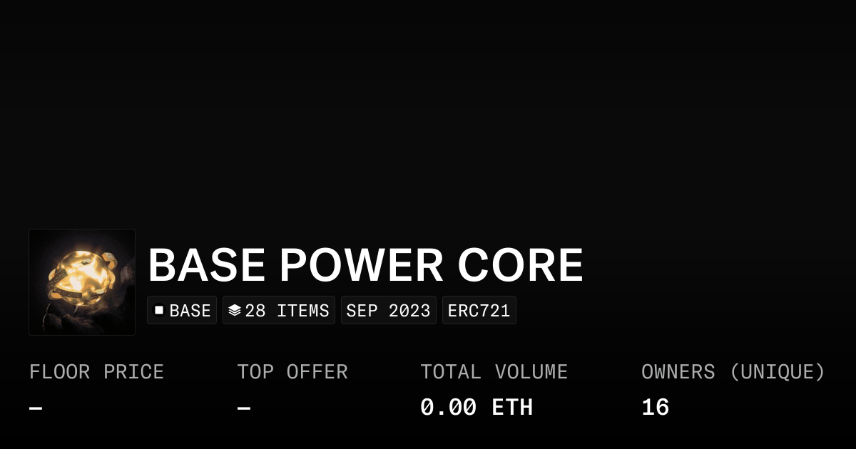 BASE POWER CORE - Collection | OpenSea