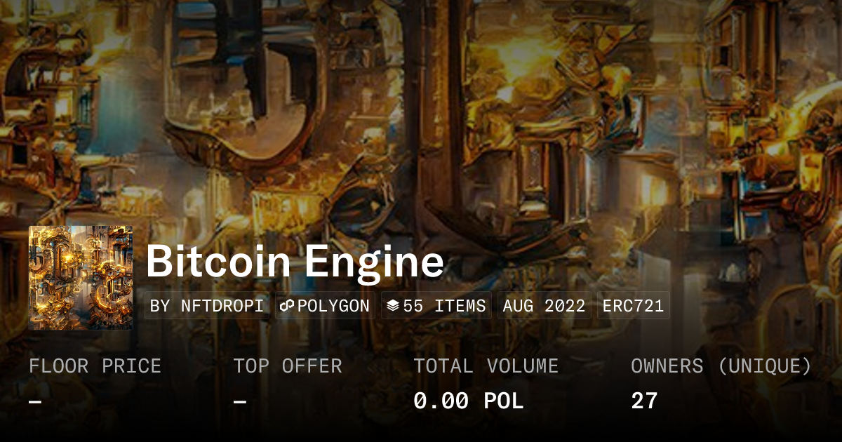 Bitcoin Engine - Collection | OpenSea