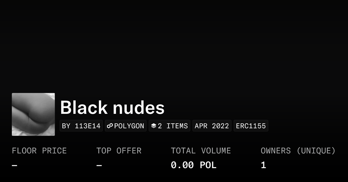 Black nudes - Collection | OpenSea