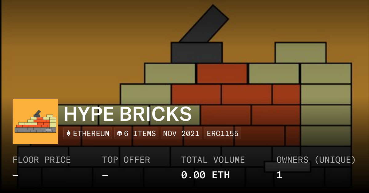 HYPE BRICKS - Collection | OpenSea