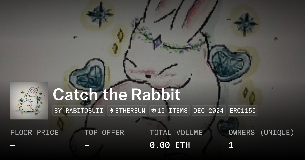 Catch the Rabbit - Collection | OpenSea