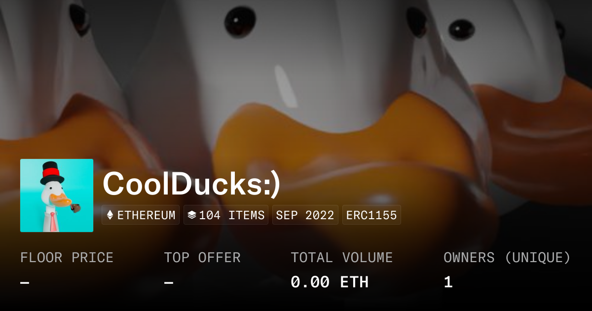 CoolDucks:) - Collection | OpenSea