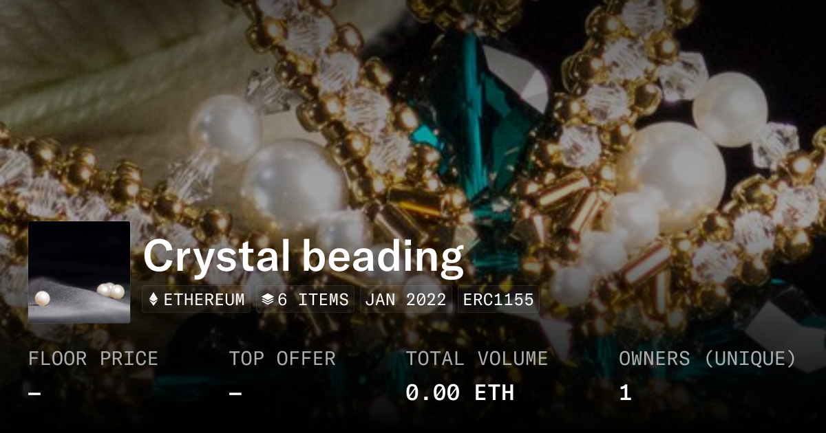 Crystal beading - Collection | OpenSea