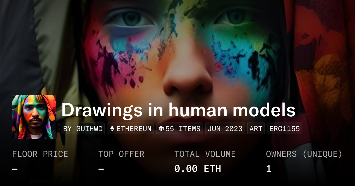 Drawings in human models - Collection | OpenSea