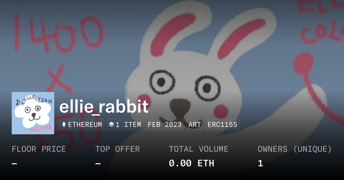 ellie_rabbit - Collection | OpenSea