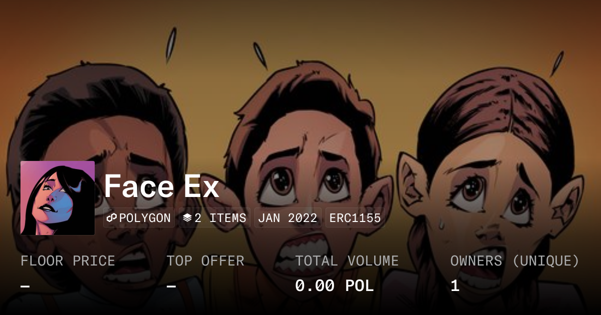 Face Ex - Collection | OpenSea