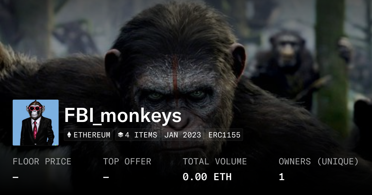 FBI_monkeys - Collection | OpenSea