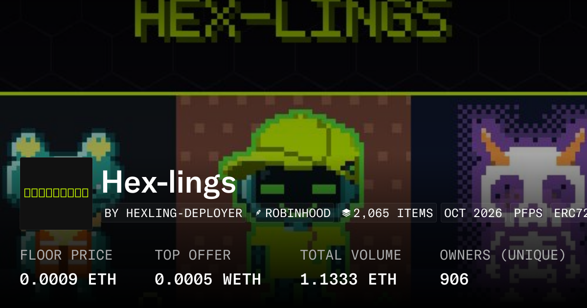 Hex-lings 0.0011 ETH - Collection | OpenSea