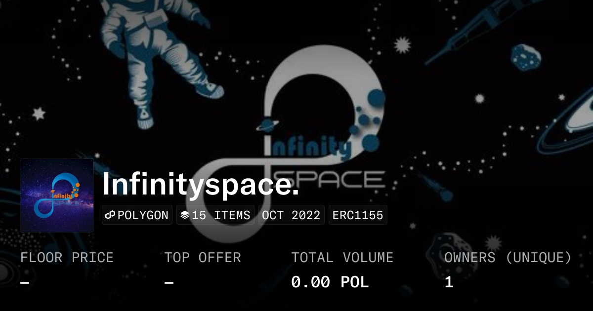 Infinityspace. - Collection | OpenSea