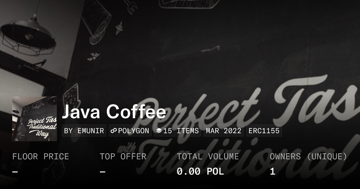 Java Coffee - Collection | OpenSea