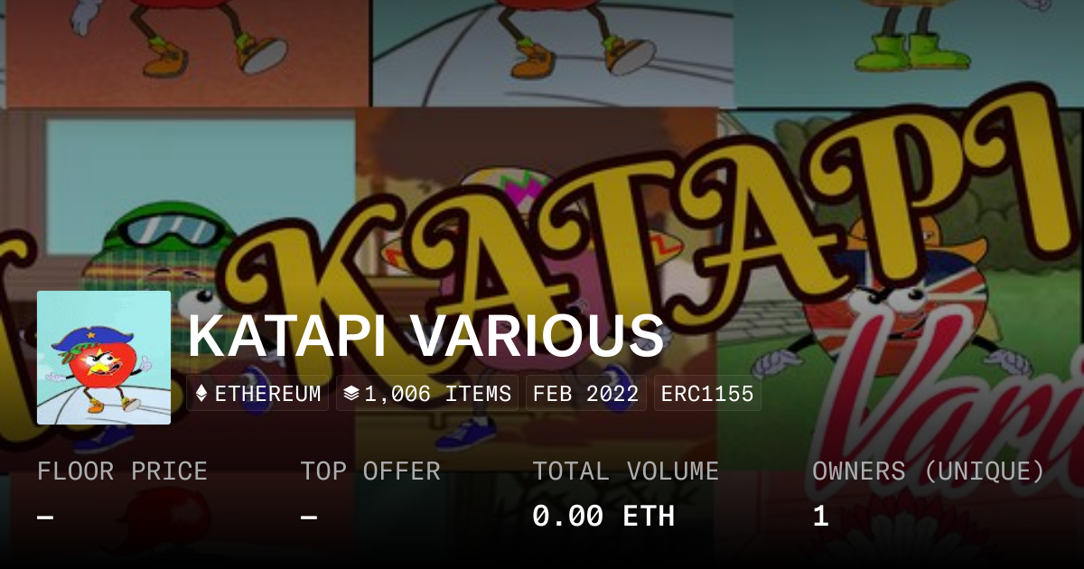 KATAPI VARIOUS - Collection | OpenSea