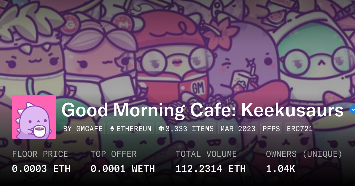 Good Morning Cafe: Keekusaurs 0.0004 ETH - Collection | OpenSea