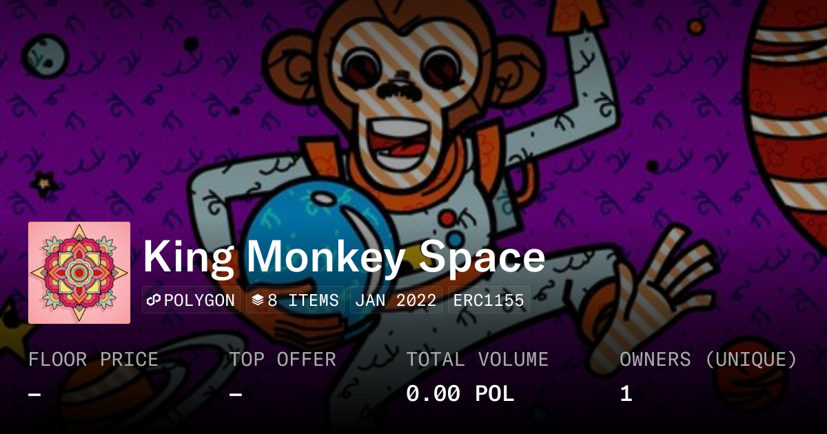 King Monkey Space - Collection | OpenSea