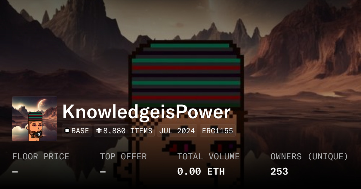 KnowledgeisPower - Collection | OpenSea