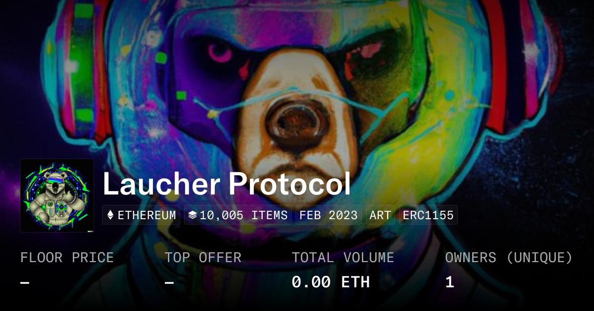 Laucher Protocol - Collection | OpenSea