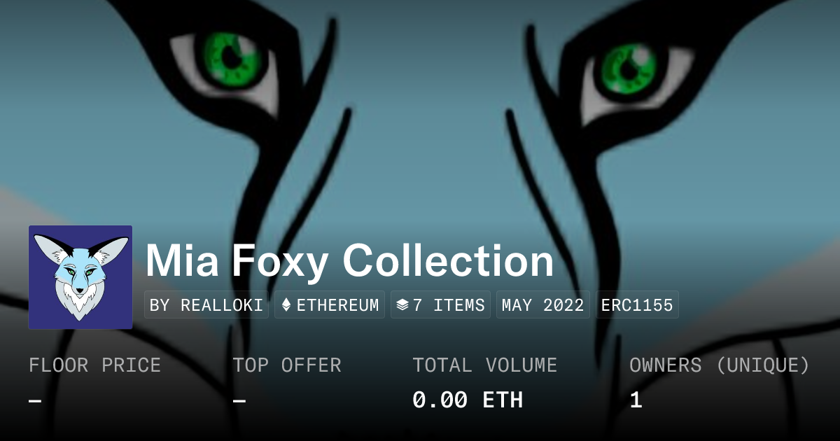 Mia Foxy Collection - Collection OpenSea