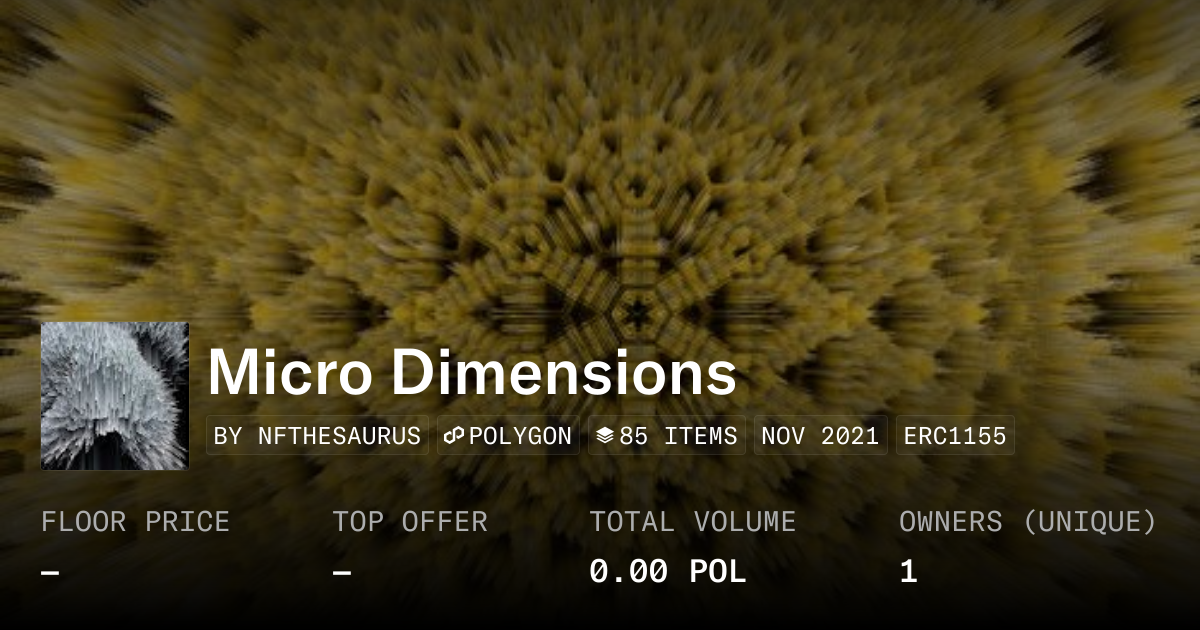 Micro Dimensions - Collection | OpenSea