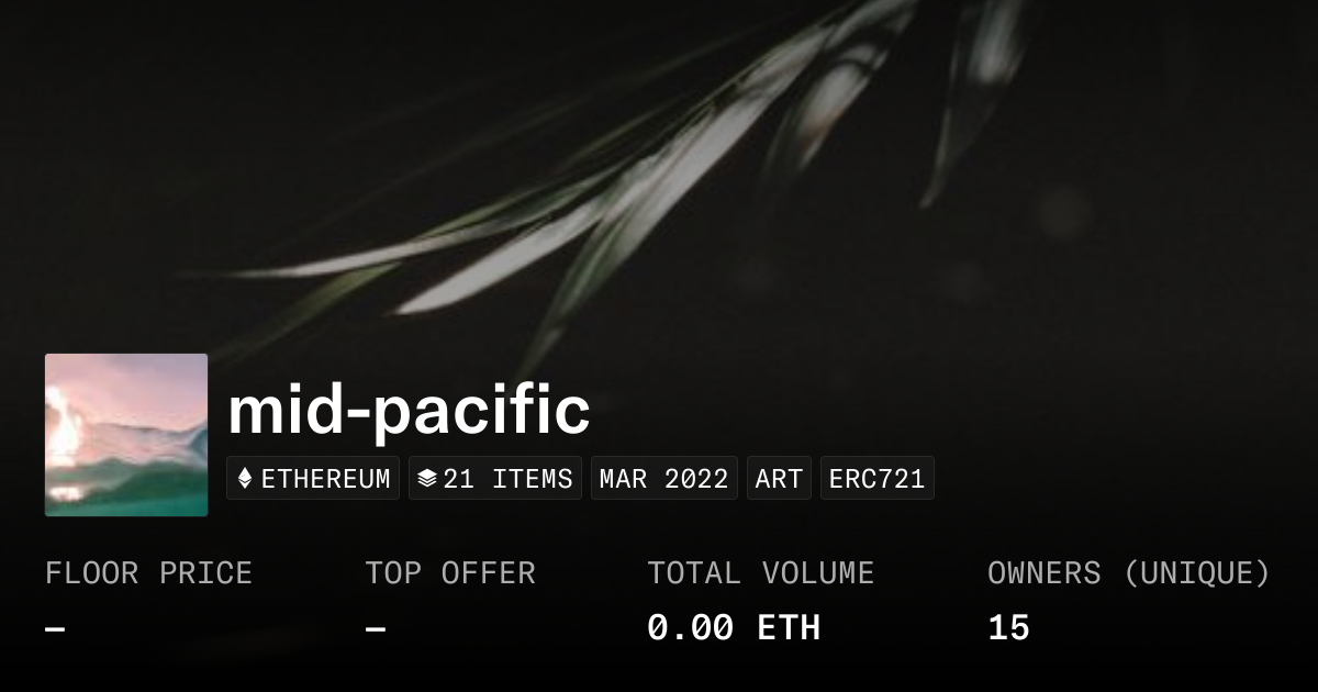 mid-pacific - Collection | OpenSea