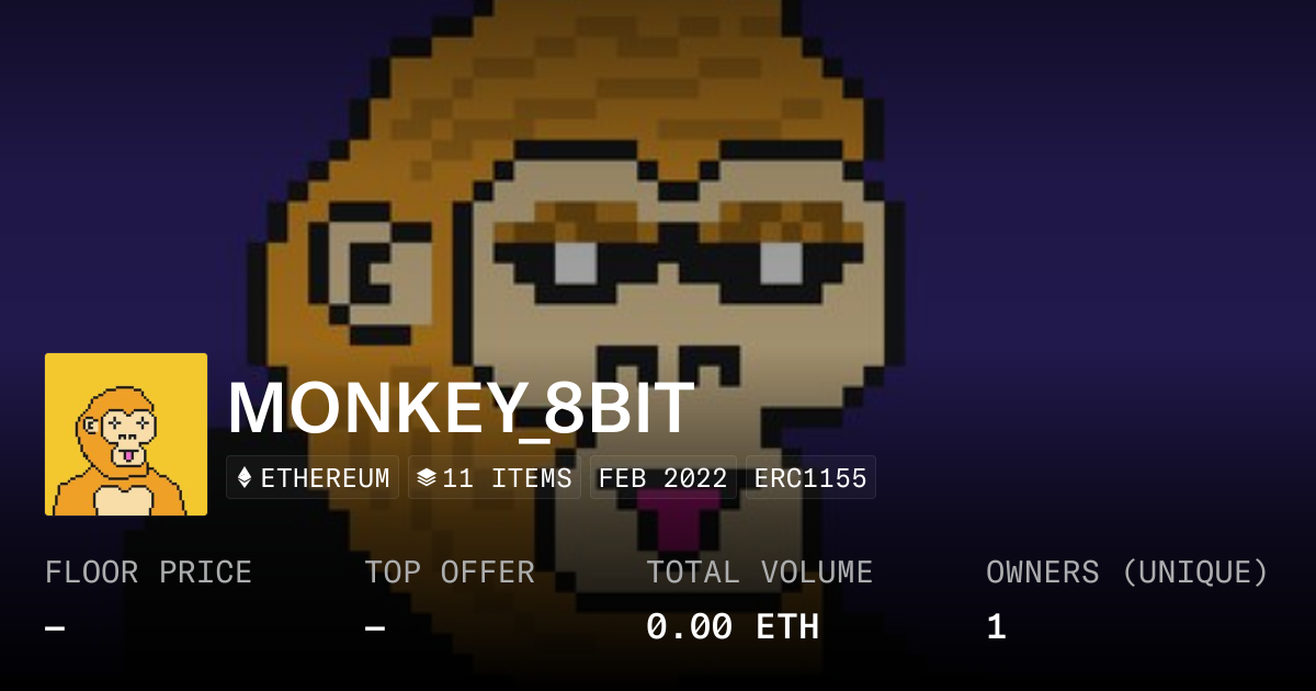 MONKEY_8BIT - Collection | OpenSea