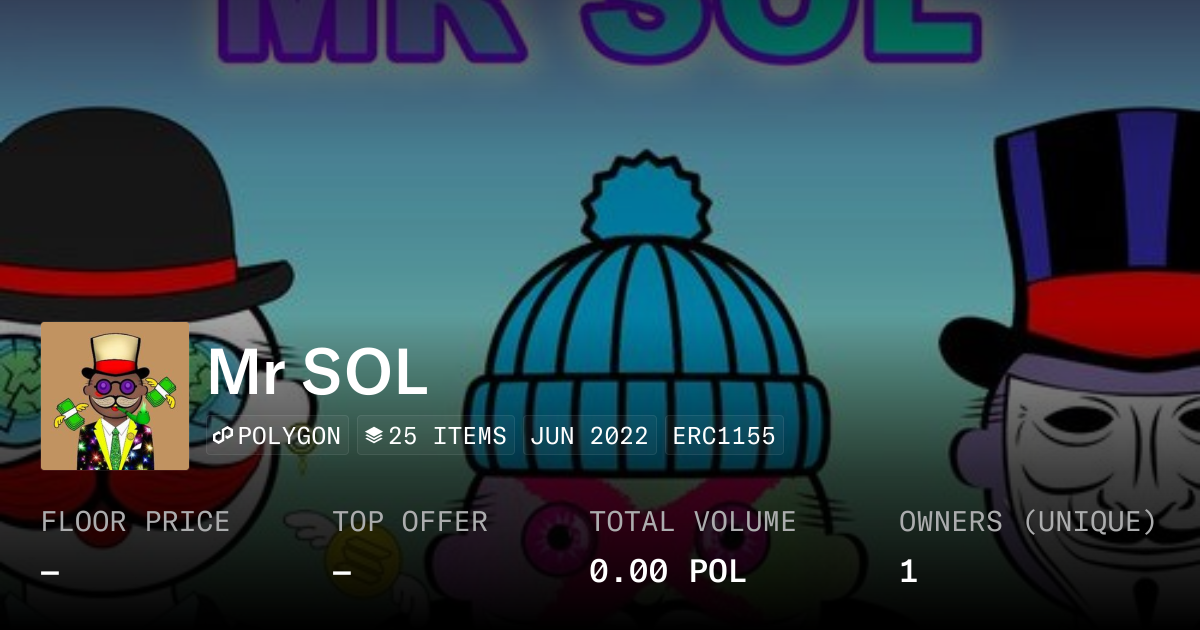 Mr SOL - Collection | OpenSea