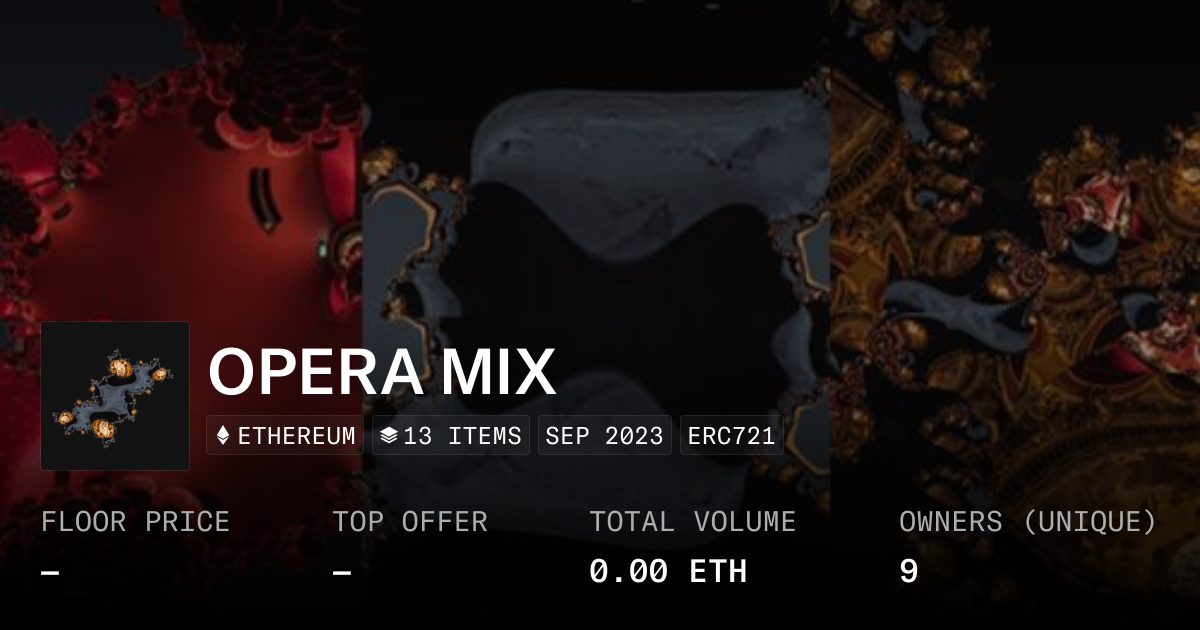 OPERA MIX - Collection | OpenSea