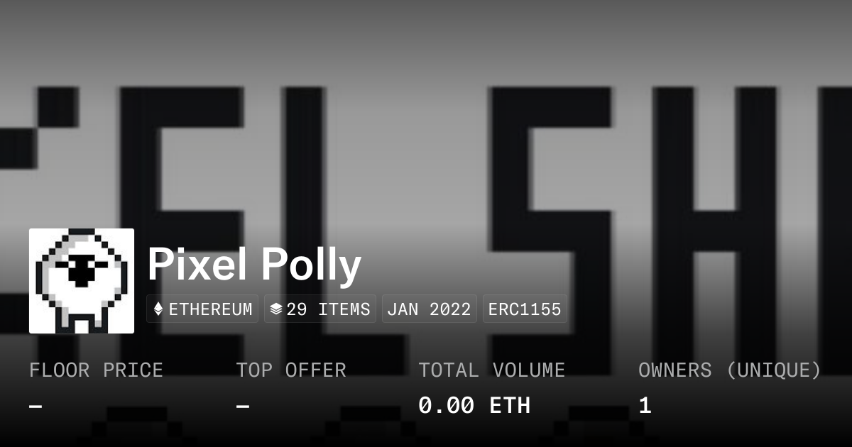 Pixel Polly - Collection | OpenSea
