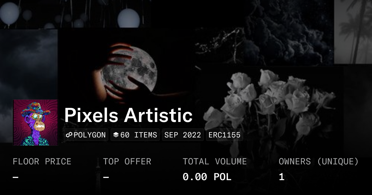 Pixels Artistic - Collection | OpenSea