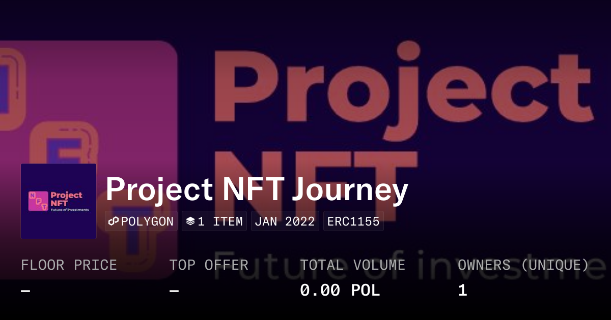 Project NFT Journey - Collection | OpenSea