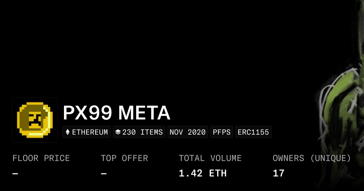 PX99 META - Collection | OpenSea