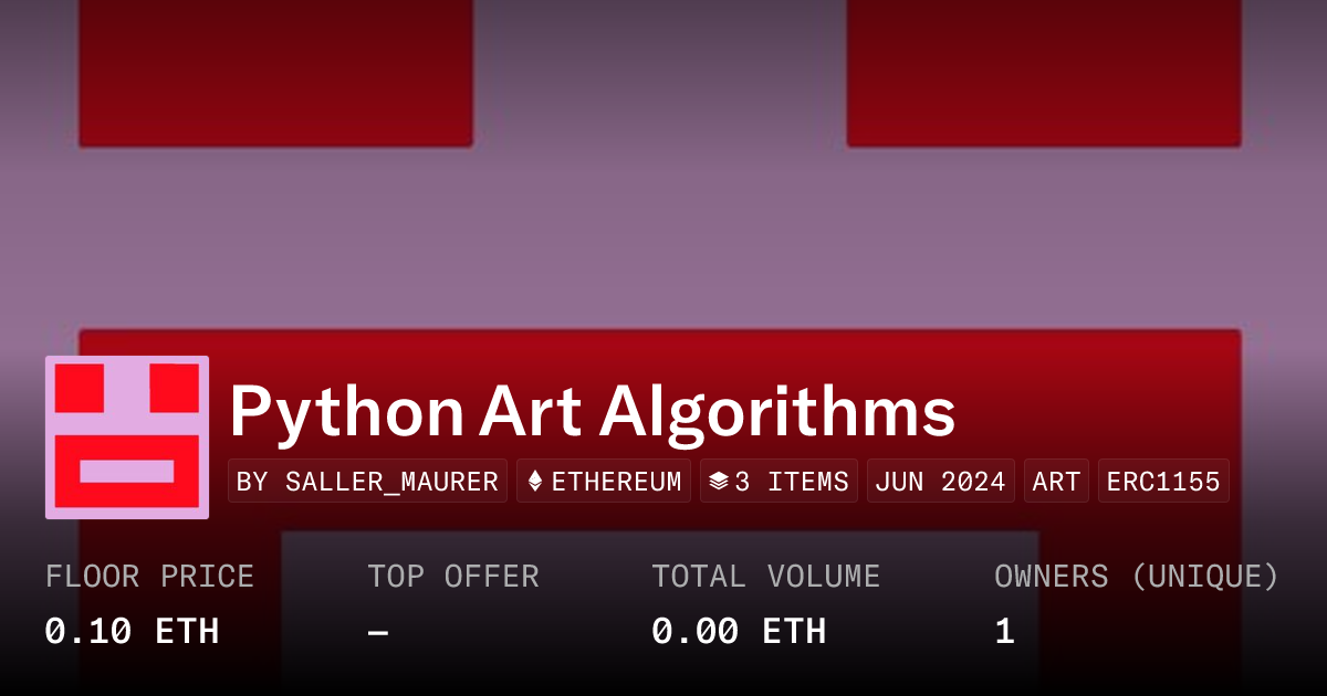 Python Art Algorithms - Collection | OpenSea