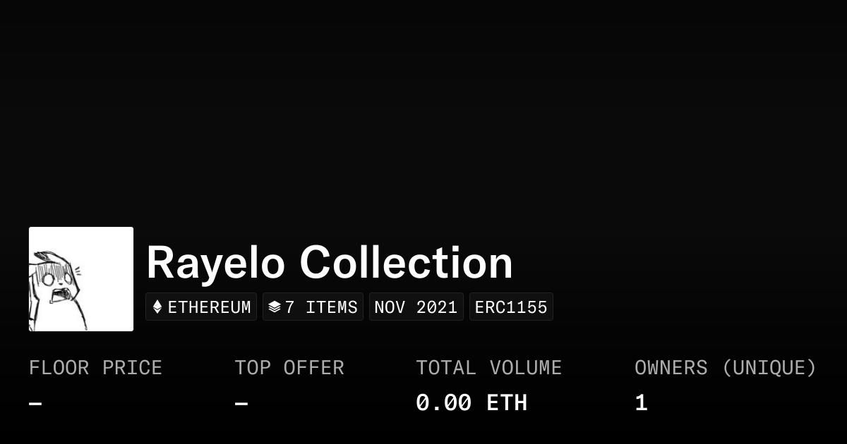 Rayelo Collection - Collection | OpenSea