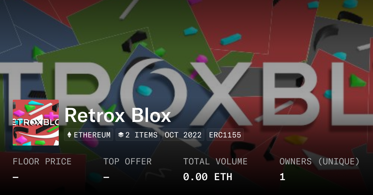 Retrox Blox - Collection | OpenSea