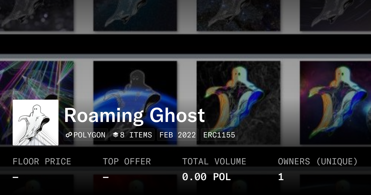 Roaming Ghost - Collection | OpenSea