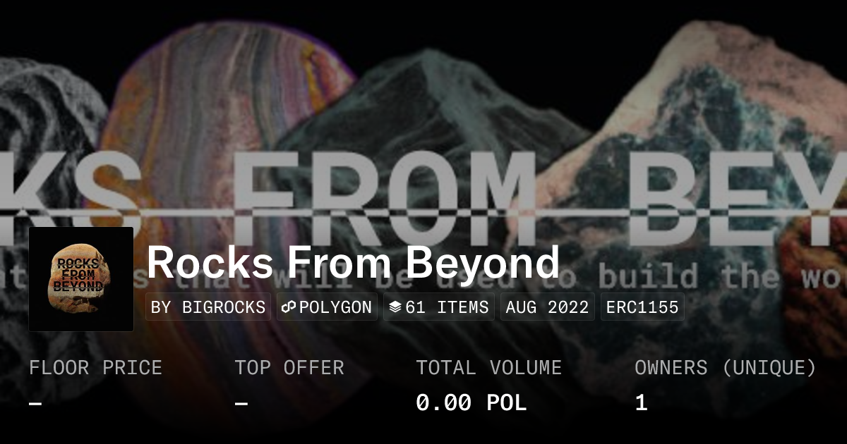 Rocks From Beyond - Collection | OpenSea