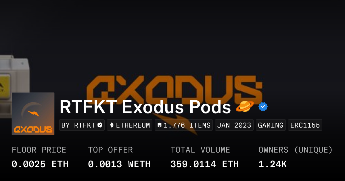 RTFKT Exodus Pods 🪐 - Colección | OpenSea