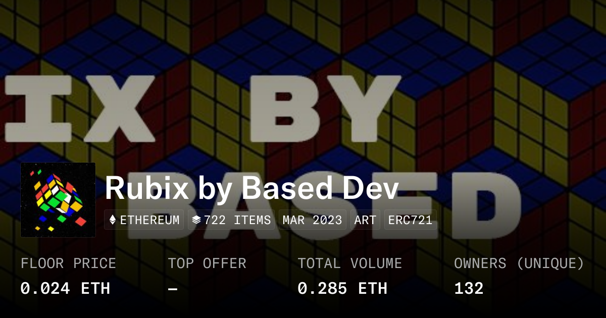 Rubix by Based Dev - Collection | OpenSea