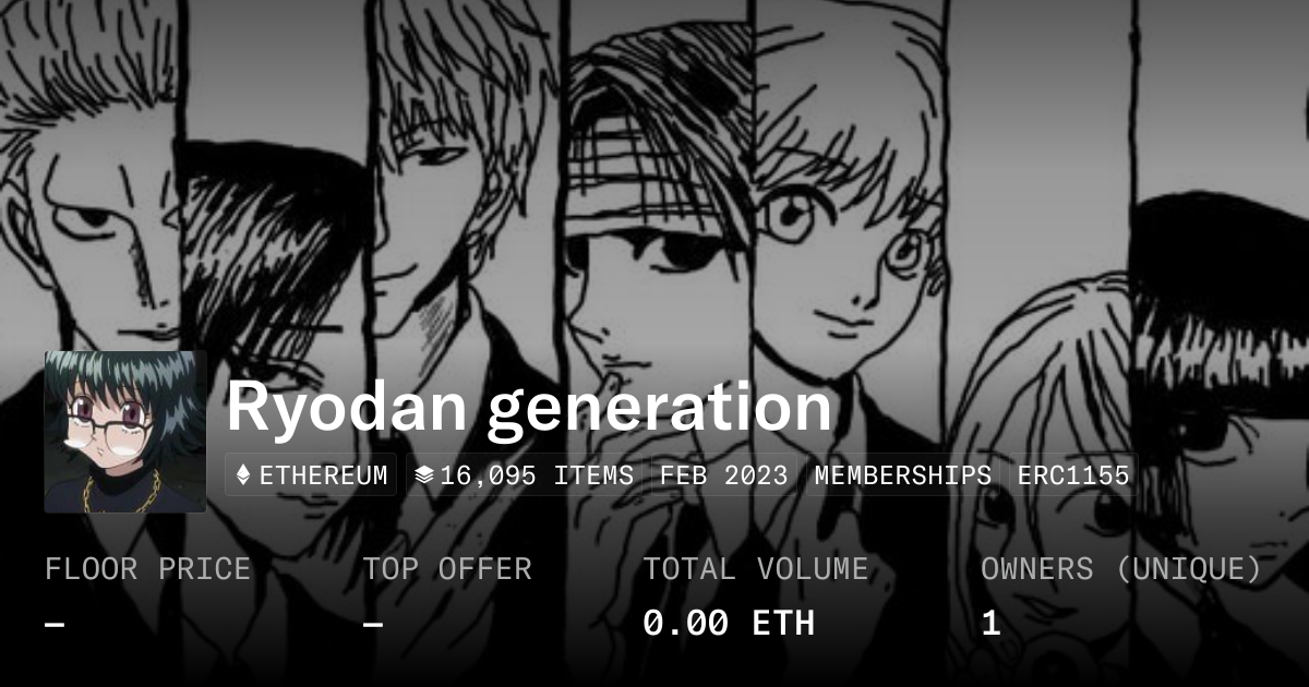 Ryodan generation - Collection | OpenSea