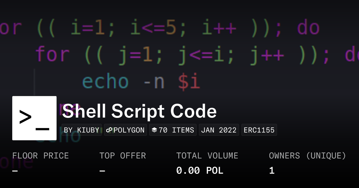Shell Script Code - Collection | OpenSea