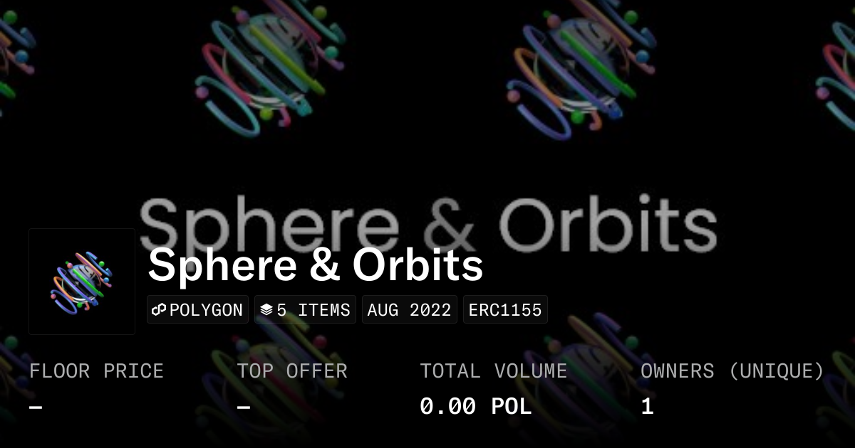Sphere & Orbits - Collection | OpenSea