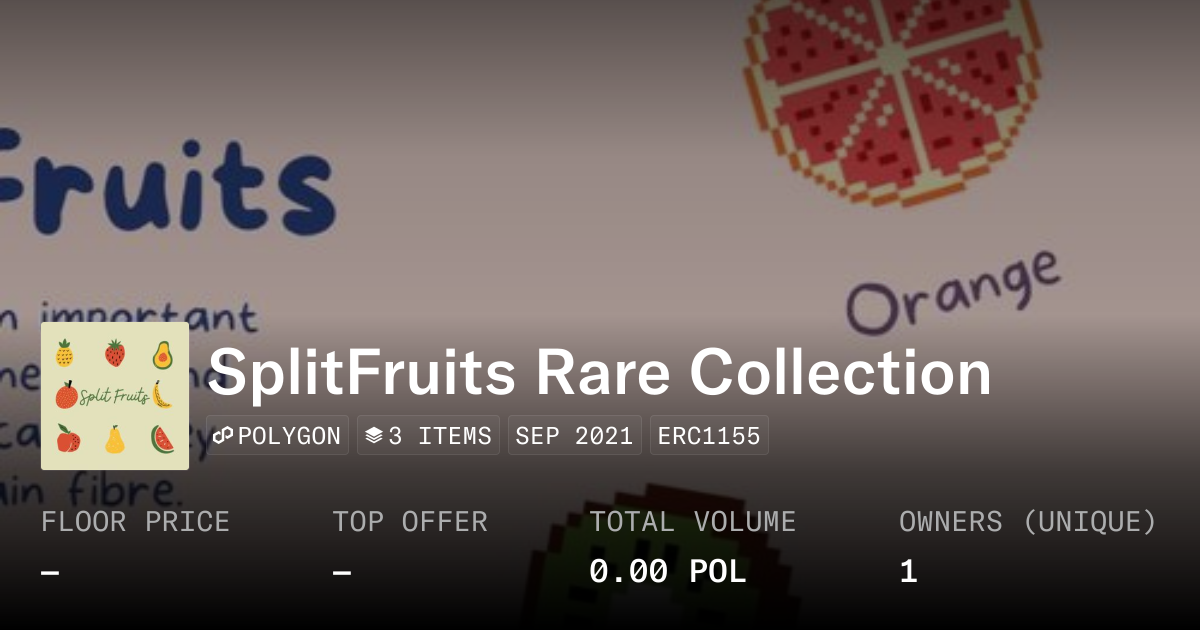 SplitFruits Rare Collection - Collection | OpenSea