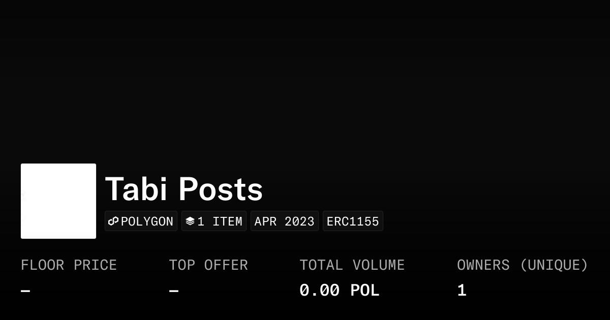 Tabi Posts - Collection | OpenSea