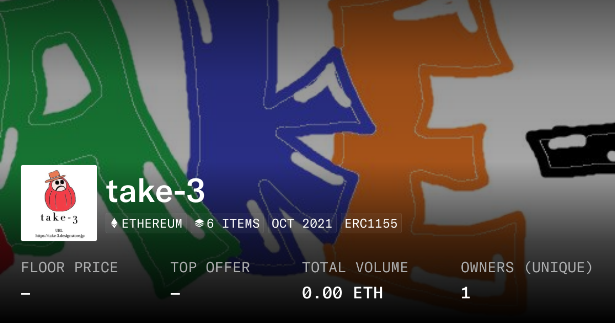 take-3 - Collection | OpenSea