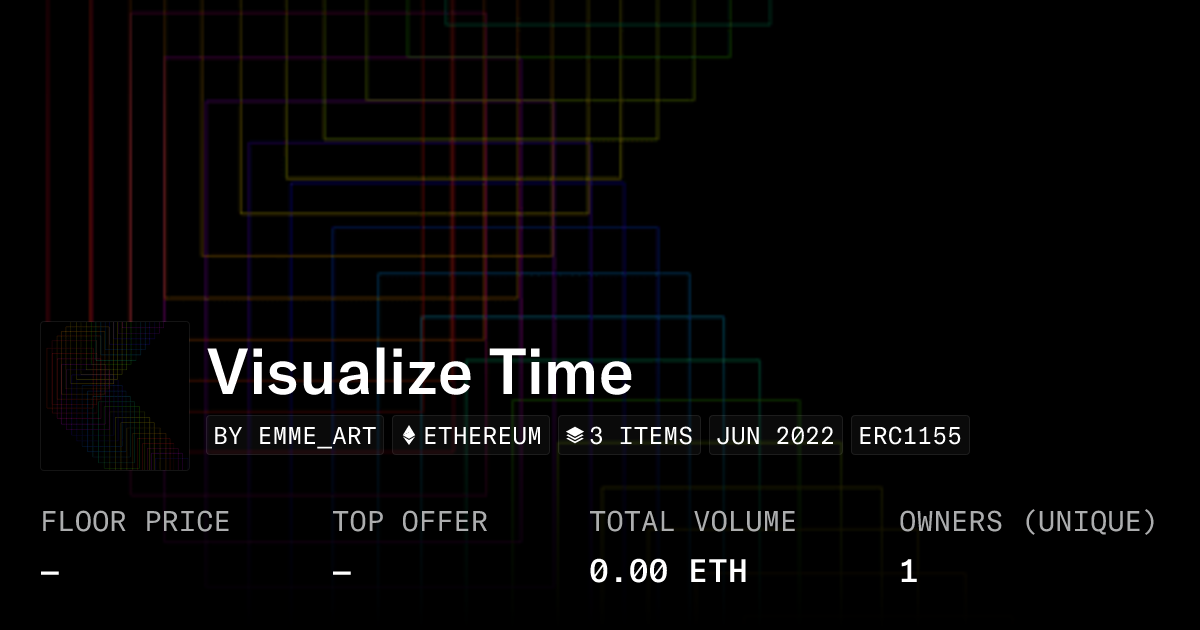 Visualize Time - Collection | OpenSea
