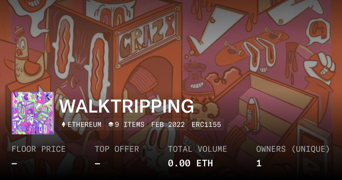 WALKTRIPPING - Collection | OpenSea